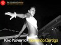 Kiko Navarro - Soñando Contigo