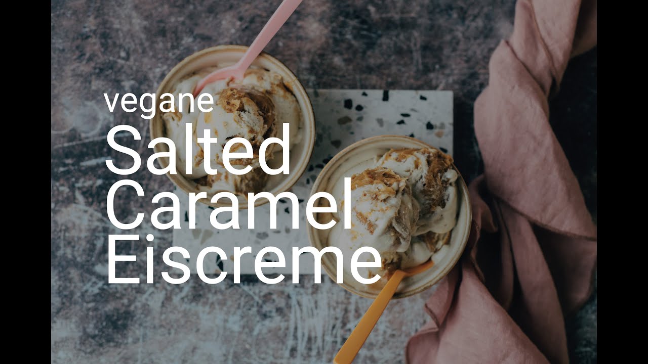 New Salted Caramel Eiscreme (mit und ohne Eismaschine)