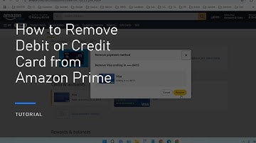 How to Remove Debit or Credit Card from Amazon Prime