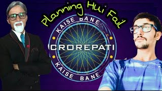 Amitabh Ki Planning Hui Fail Kbc Sharma G