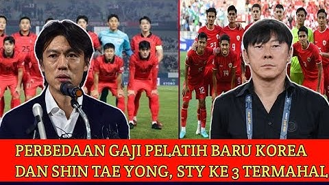 Gaji pelatih baru timnas korea termahal, Shin tae yong jadi yang termahal ke tiga😱