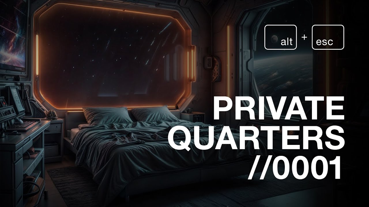 PRIVATE QUARTERS //0001 - No Music | Deep Space Ambience | Focus | Sleep | meditation | 4K