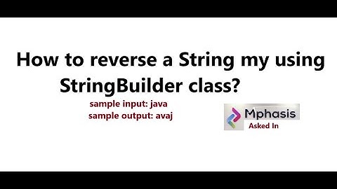 How to reverse a String by using StringBuilder class in Java -approach-1 || Java Interview Programs