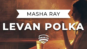 Masha Ray - Levan Polka | Dancing Donkey Mix (Electro Swing)