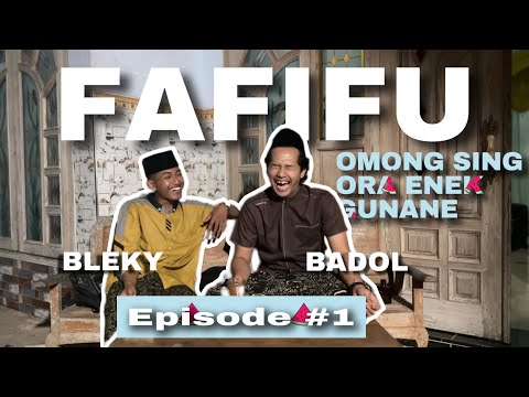 FAFIFU(omongsingoraenekgunane) "Episode1" bersama bleky raywysysvsh #badol #sabilutaubah #podcast