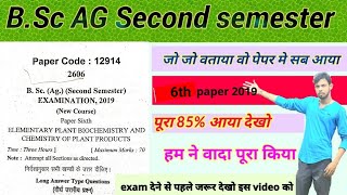 B.sc Agriculture second semester 2019 paper 6th