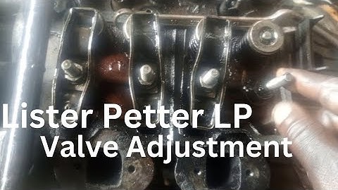 Valve Adjustment on Lister Petter LPW2 | Step-by-Step Guide