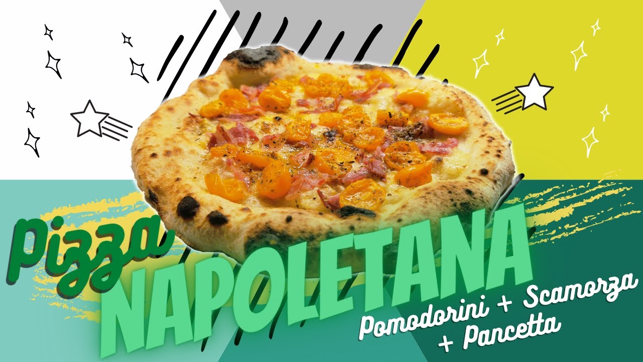 Pizza Napoletana con Pomodorini Gialli, Scamorza e Pancetta. Stesura e Farcitura.