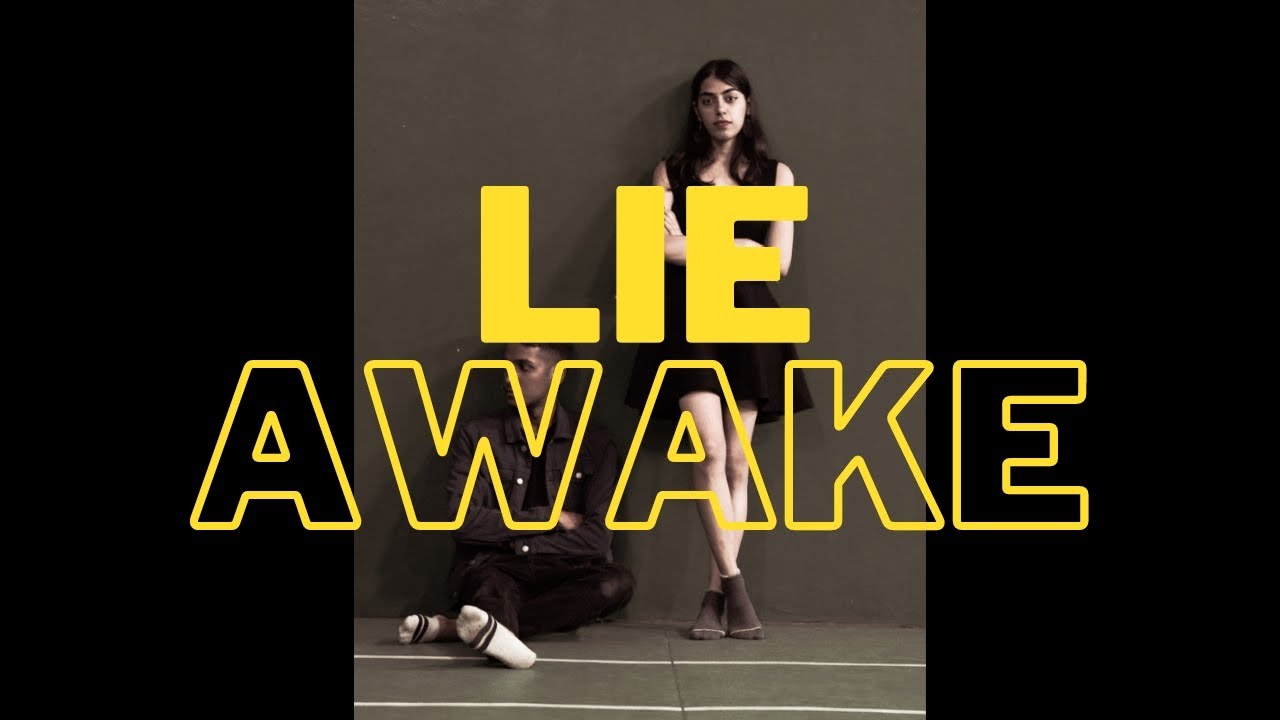 Lie Awake - Sachit Clare ft Sneha Prithiani