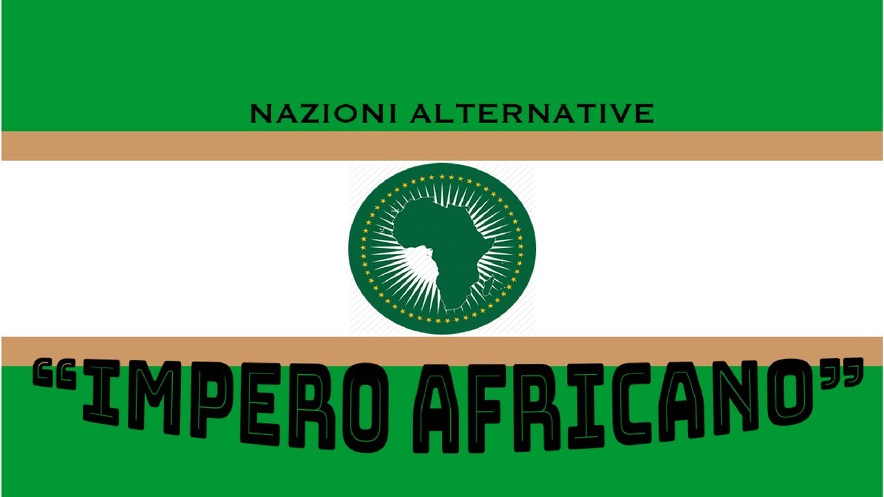 nazioni-alternative-l-impero-africano-youtube