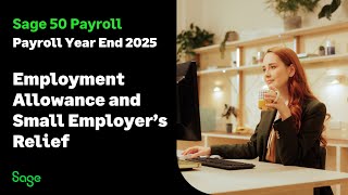 Sage 50 Payroll (UK): Employment Allowance and Small Employer’s Relief