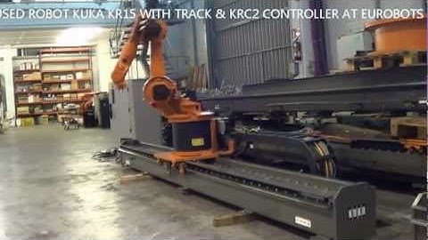 USED ROBOT KUKA KR15 WITH TRACK KR2 CONTROLLER AT EUROBOTS