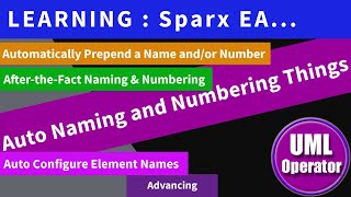 Sparx Auto Naming and Numbering Things