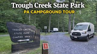 Trough Creek State Park PA Site by Site Campground Tour James Creek: Visual Tour Before You Go!