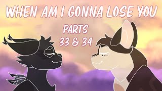 When Am I Gonna Lose You ⛅️ Birchface x Ravenwing MAP part 33 & 34