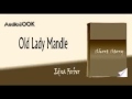 Old Lady Mandle Edna Ferber audiobook short story