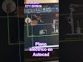 Plano eléctrico en Autocad #cfe #ingenieria #electricidad