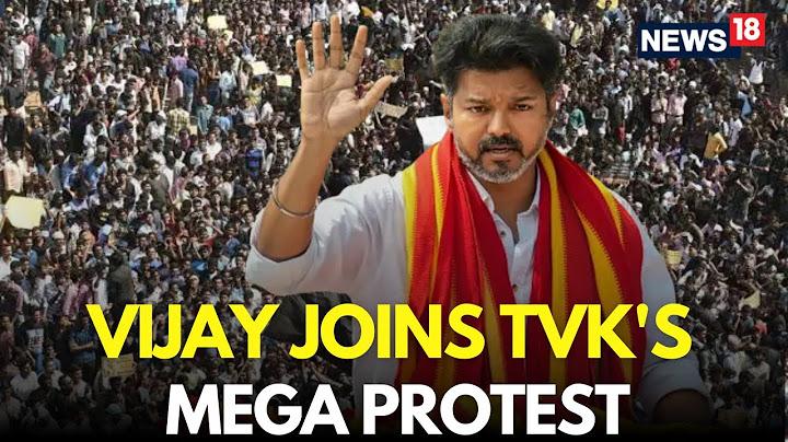 Thalapathy Vijay LIVE News | Actor ‘Thalapathy’ Vijay's Mega Protest Rally In Tamil Nadu | TVK |N18L