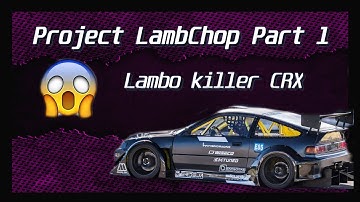 Heavily modified turbo Crx  build lambo killer Part 1