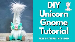 DIY Unicorn Gnome Tutorial/No Sew Gnome/Gnome Pattern/Fast Gnome