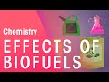 Economic, Environmental & Social Effect of Biofuels | Environmental | Chemistry | FuseSchool