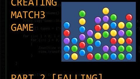 Creating Match3 Game step by step - Part 2 [Falling]