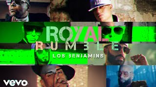 Los Benjamins, Hector El Father, Daddy Yankee, Don Omar, Wisin & Mas - Royal Rumble (Video Oficial)