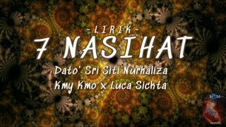 Dato' Sri Siti Nurhaliza - 7 NASIHAT (lirik) feat Kmy Kmo & Luca Sickta