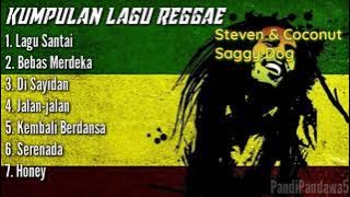 KUMPULAN LAGU REGGAE | Versi steven Coconut & Saggy Dog ( Music Reggae)