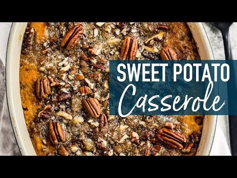 Crunchy Sweet Potato Casserole with Pecan Topping