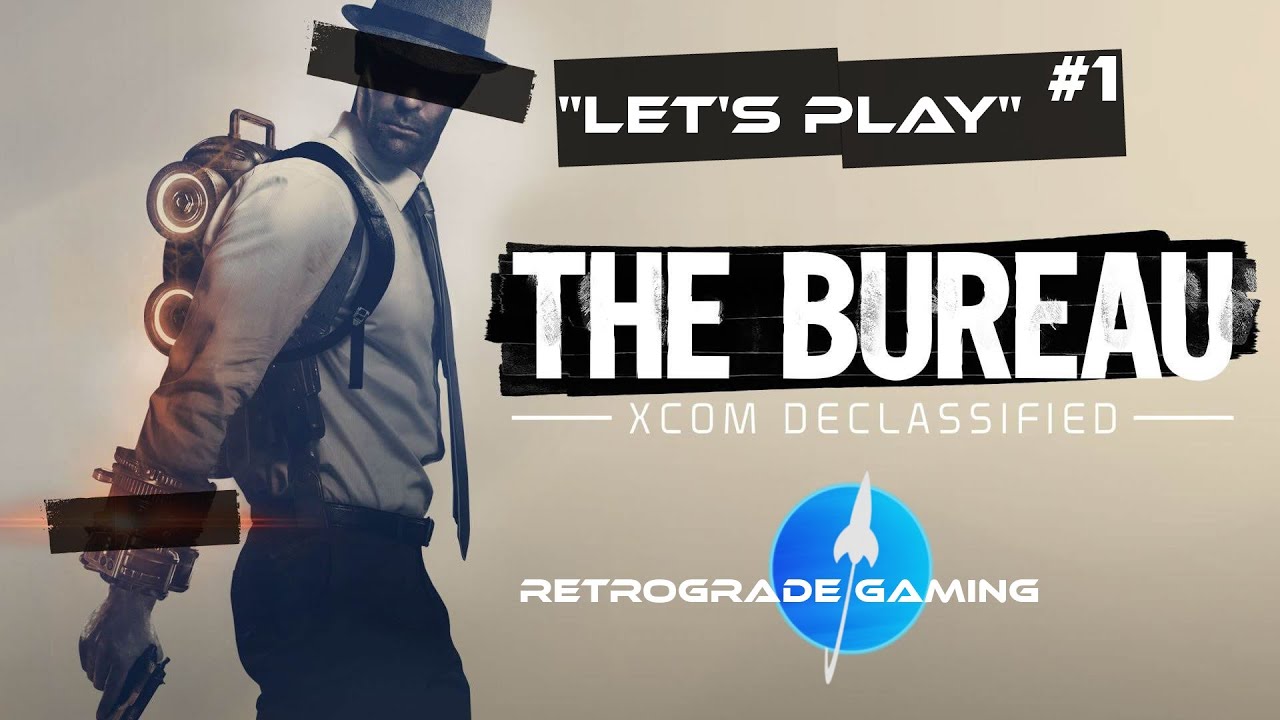 Let's Play - The Bureau XCOM Declassified - Part 1