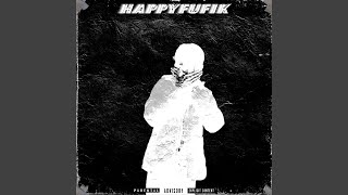 ДА ПОШЛА ТЫ НАХУЙ! / Я НЕ ЧУРКА! (feat. pudich) - happyfufik