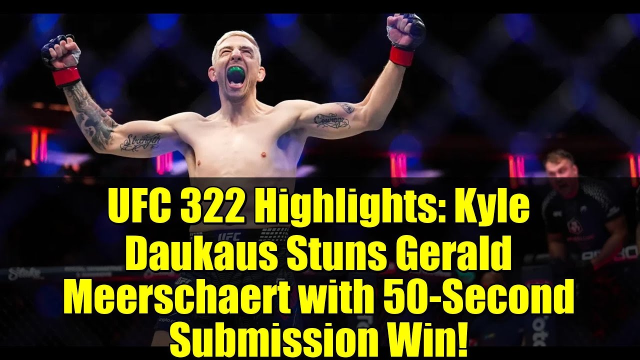 Основные моменты UFC 322: Кайл Даукаус ошеломил Джеральда Меершерта 50-секундной победой сабмишеном!