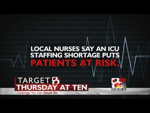 Target 8: Local ICU Nurses Say Patients At Risk