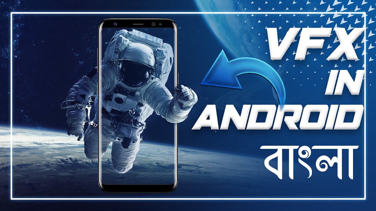 Create VFX Shot Inside Your Android Phone | Part 02 | Bangla - YouTube