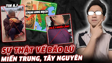 SỰ THẬT VỀ MƯA LŨ MIỀN TRUNG, TÂY NGUYÊN: Nhà nước làm gì và ai đang tung tin bẩn?