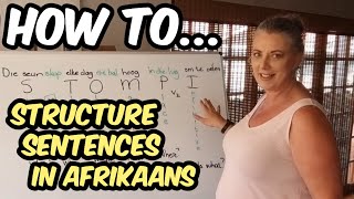How to structure sentences in Afrikaans