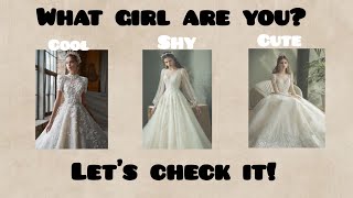 || Personality test | What girl are you? | Cool, Shy, cute | let's check it |