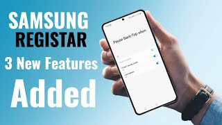 Samsung Registar : New Update | 3 New Features Added | A52 A52s A53 A71 A51 M52 F62 S21FE S20 FE 5G