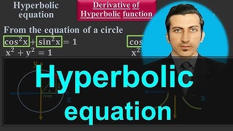 Derive the Hyperbolic Equation - Hyperbolic Trigonometric Function - #Calculus by #Moein