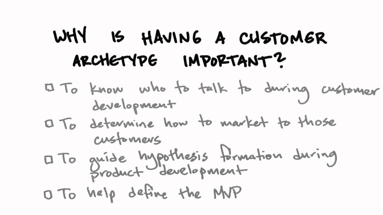 Importance Of Customer Archetype - How to Build a Startup