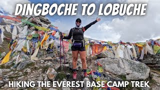 Pt. 5: Dingboche to Lobuche | Hiking the EVEREST BASE CAMP TREK | EBC 2022