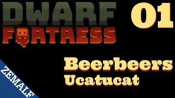 01 | A New Fort Rises, The Legend of Beerbeers Begins | Dwarf Fortress | Beerbeers (Ucatucat)