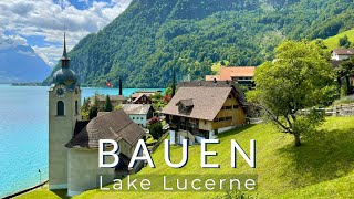 Stunning historical villages of Switzerland, Ep.1 - Bauen, Lake Lucerne, Canton Uri