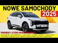 NOWE SAMOCHODY 2025 WSZYSTKIE PREMIERY NOWE SAMOCHODY 2025 WSZYSTKIE PREMIERY