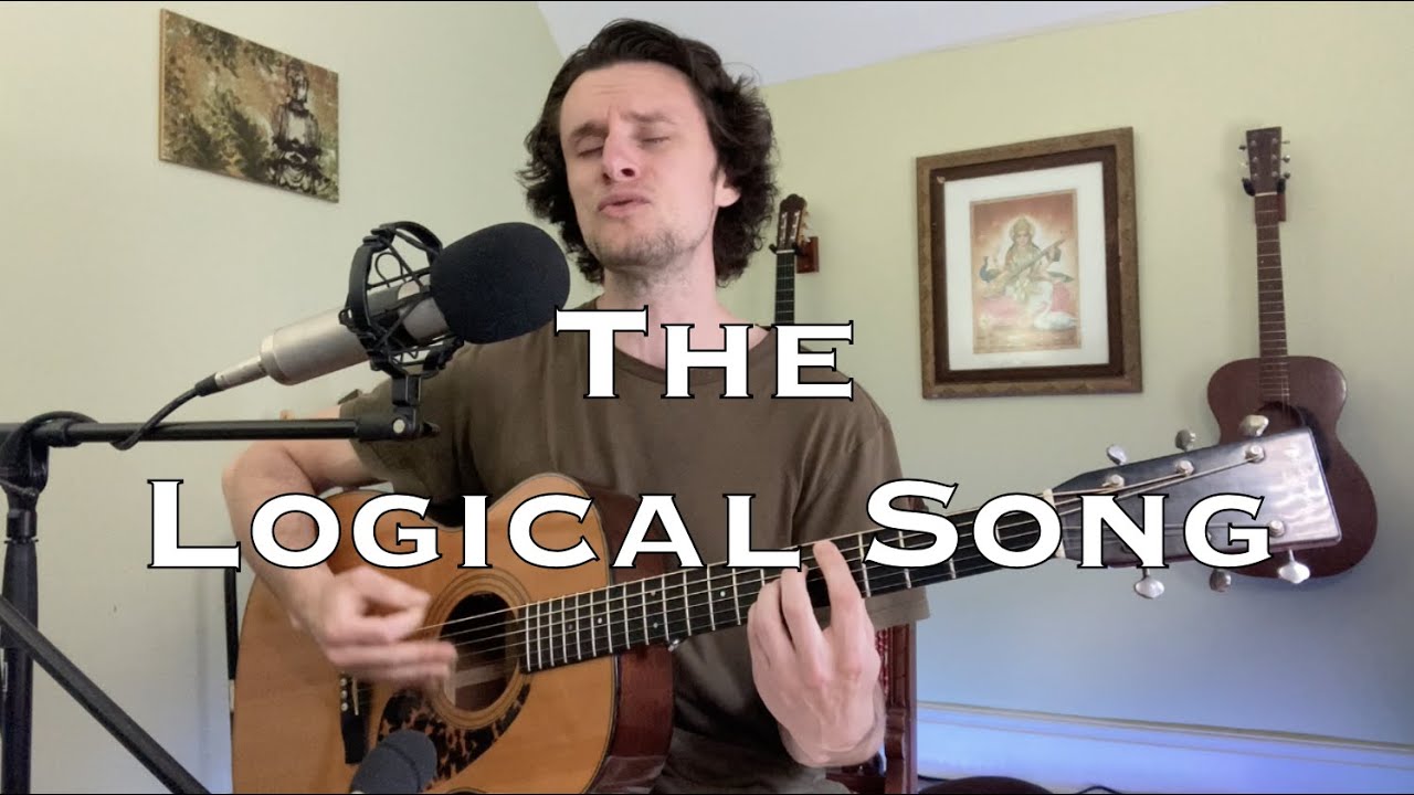 The Logical Song - Supertramp (acoustic cover) The Logical Song - Supertramp (acoustic cover)