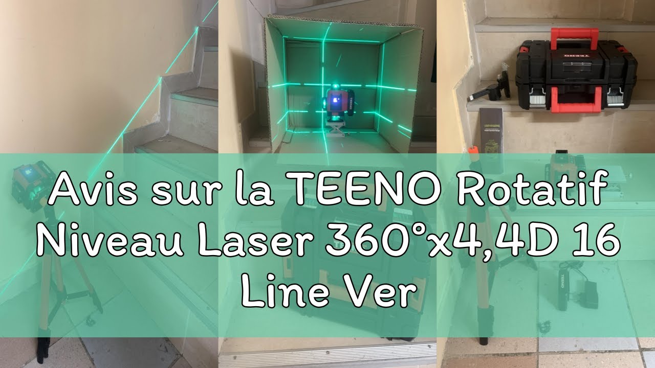 Avis sur la TEENO Rotatif Niveau Laser 360°x4,4D 16 Line Verte, Batterie Rechargeable 4800 mAh x 2,