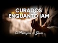 Curados Enquanto Iam #Milagres de Jesus | Pr. Josué Brandão