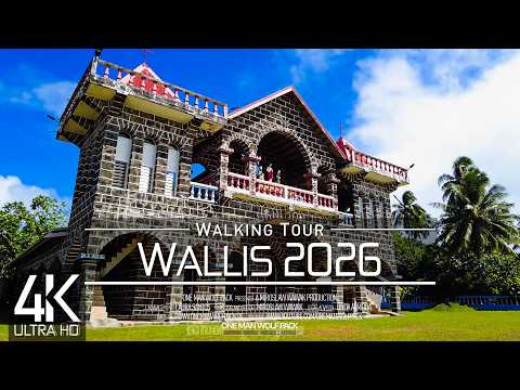 【4K 60fps】🇼🇫🇫🇷 VIRTUAL WALKING TOUR: 🚶 «WALLIS - Wallis and Futuna 2026» 🎧 ORIGINAL SOUNDS 📺ASMR UHD