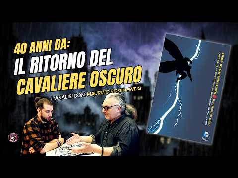 Video Cosa rende unico IL RITORNO DEL CAVALIERE OSCURO di Frank Miller: Analisi con Maurizio Rosenzweig